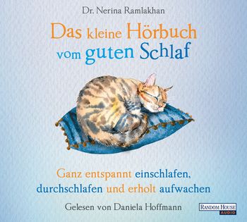 “Das kleine Hör-Buch vom guten Schlaf” von Dr. Nerina Ramlakhan